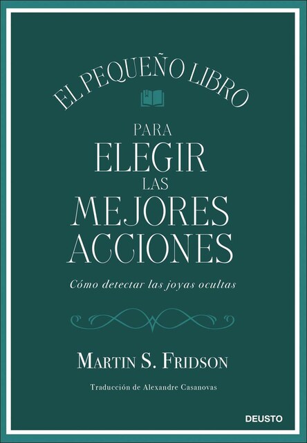 Imagem 0 de El pequeño libro para elegir las mejores acciones: Cómo detectar las joyas ocultas