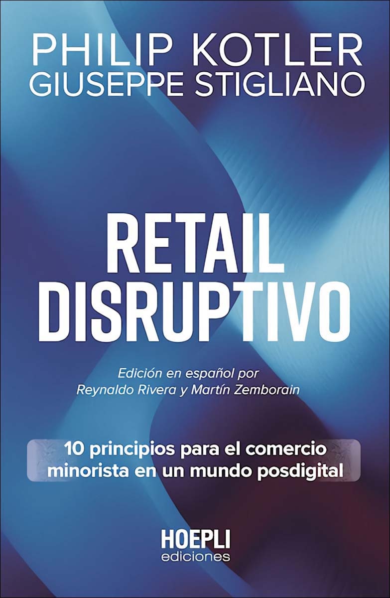 Imagem 0 de Retail Disruptivo: 10 principios para el comercio minorista en un mundo posdigital (Capa mole com abas)