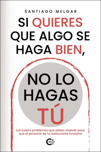 Si quieres que algo se haga bien, no lohagas tú 1