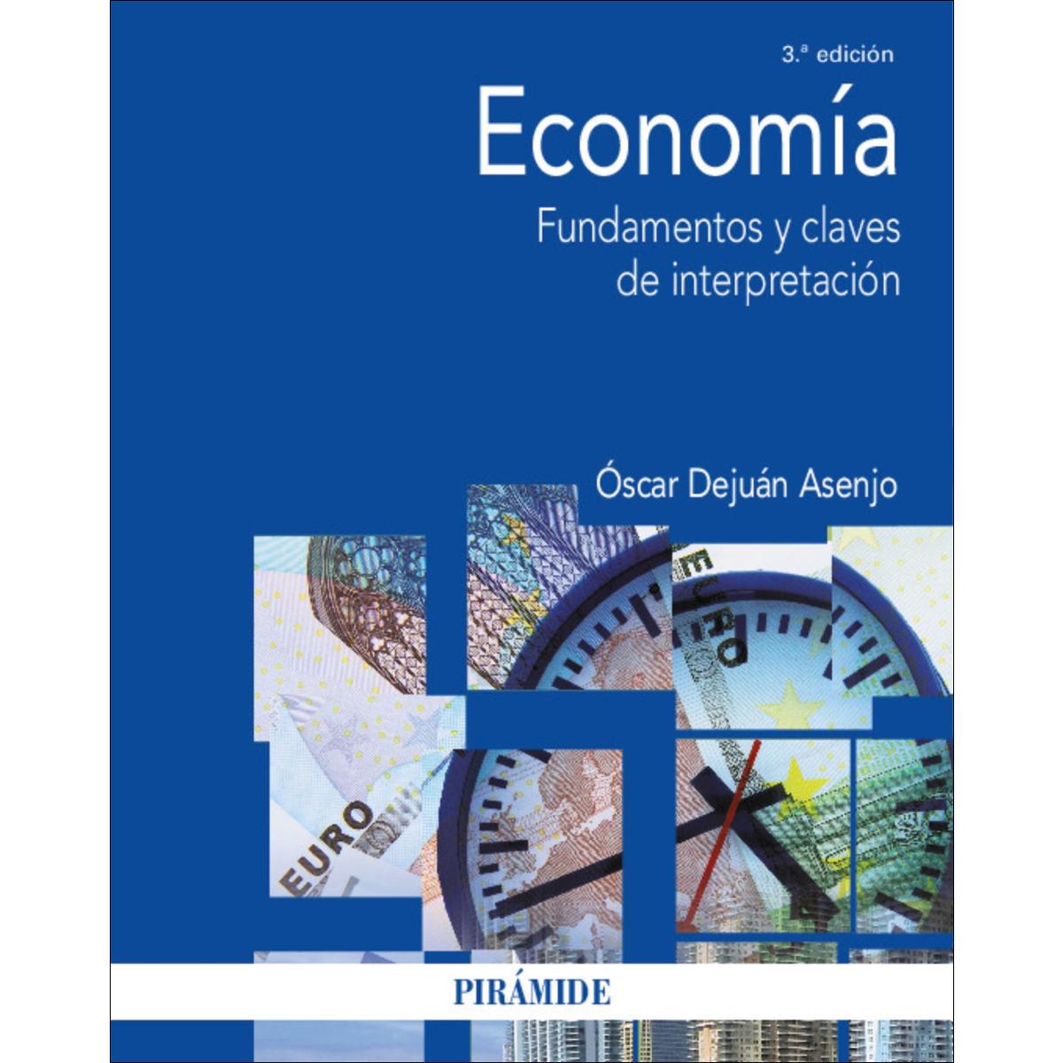 Economía: Fundamentos y claves de interpretación (Capa mole) 1