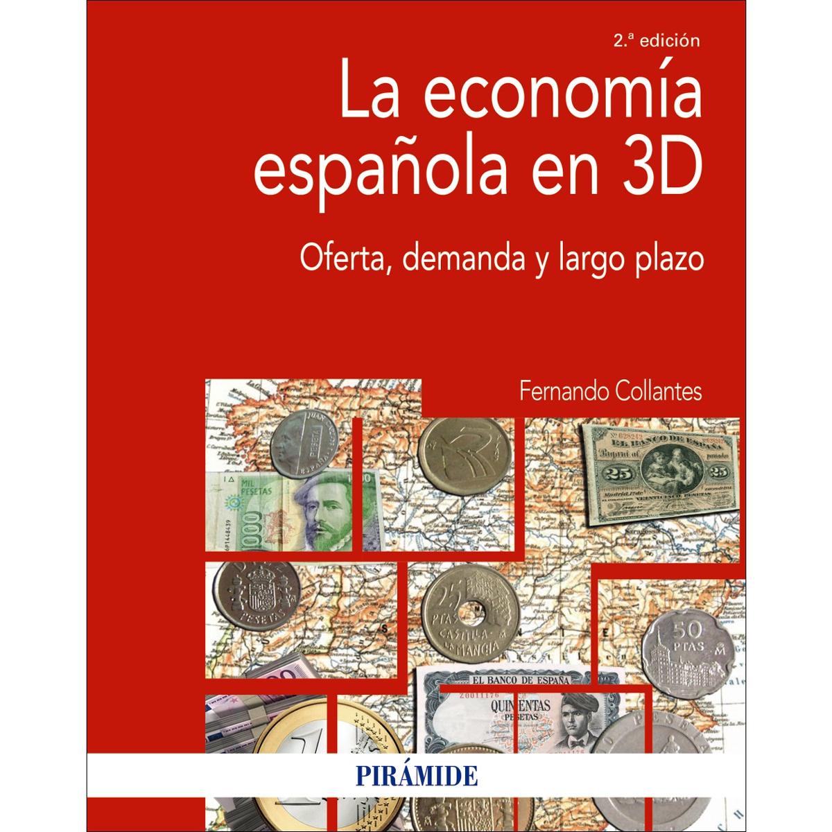 Imagem 0 de La economía española en 3D: Oferta, demanda y largo plazo (Capa mole)