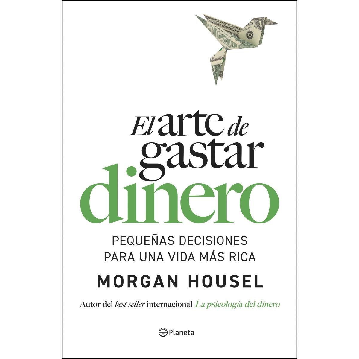 Imagem 0 de El arte de gastar dinero: Pequeñas decisiones para una vida más rica (Capa mole com abas)