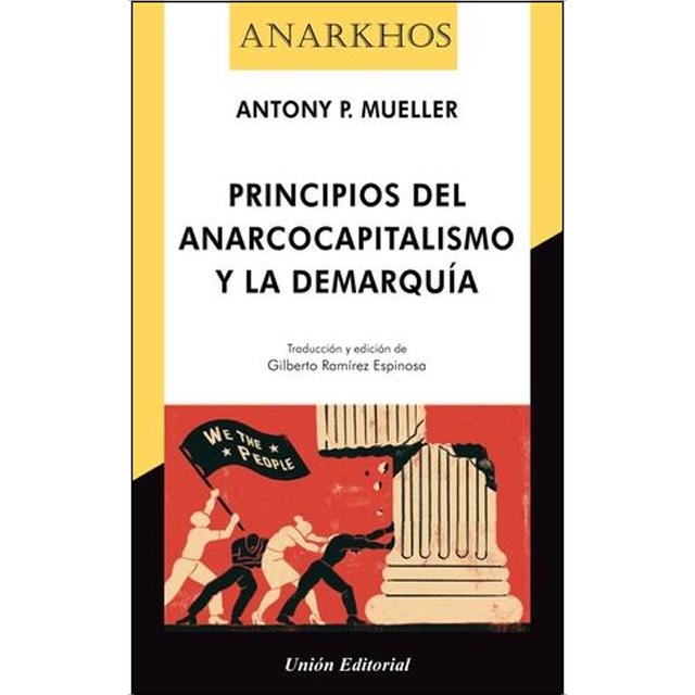 Principios del Anarcocapitalismo y la demarquía (Capa mole) 1