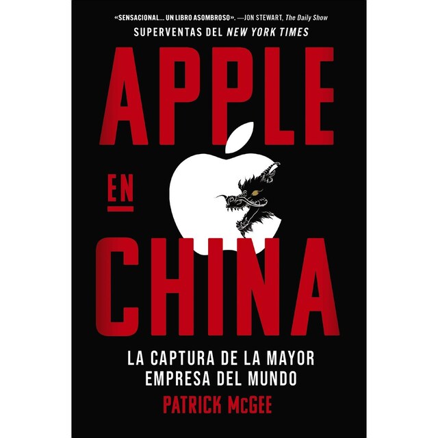 Imagem 0 de Apple en China: La captura de la mayor empresa del mundo (Capa mole com abas)