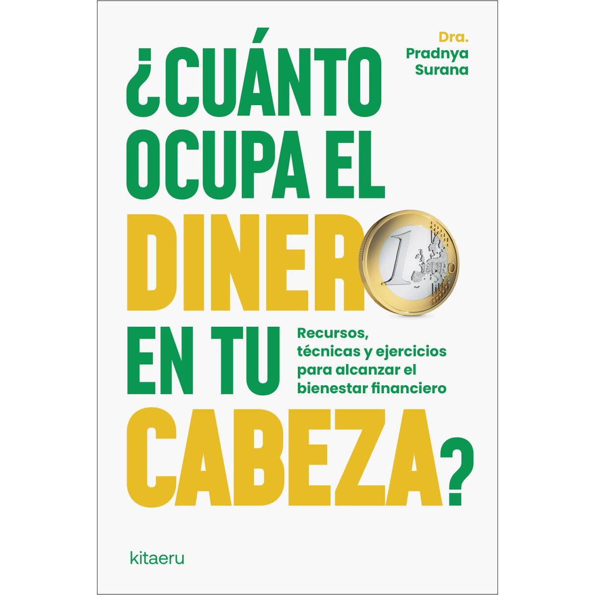 Imagem 0 de ¿Cuánto ocupa el dinero en tu cabeza?: Recursos, técnicas y ejercicios para alcanzar el bienestar financiero (Capa mole com abas)