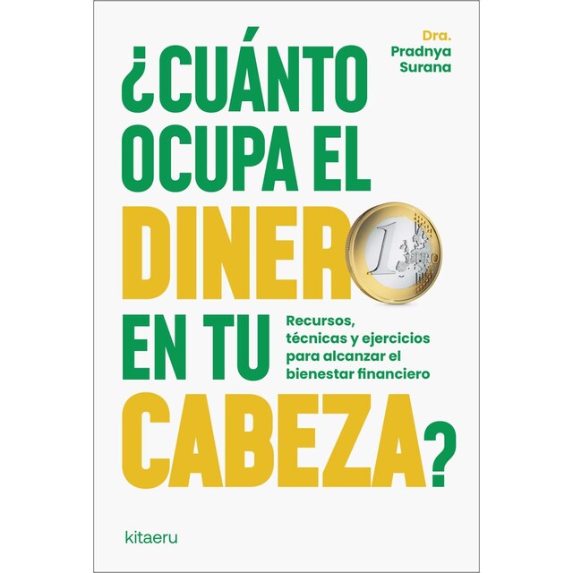 Imagem 0 de ¿Cuánto ocupa el dinero en tu cabeza?: Recursos, técnicas y ejercicios para alcanzar el bienestar financiero (Capa mole com abas)