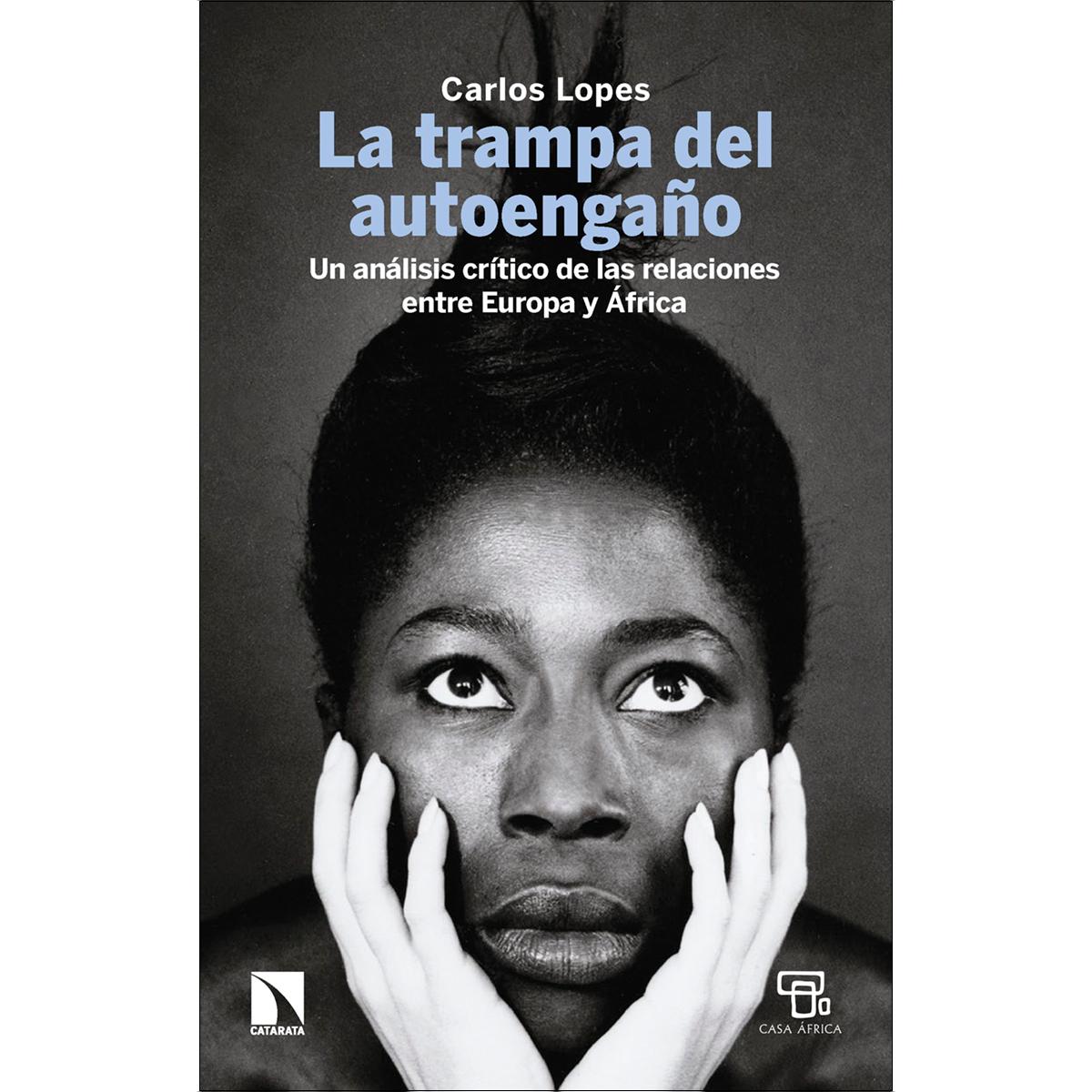 La trampa del autoengaño: Un análisis crítico de las relaciones entre Europa y África (Capa mole) 1