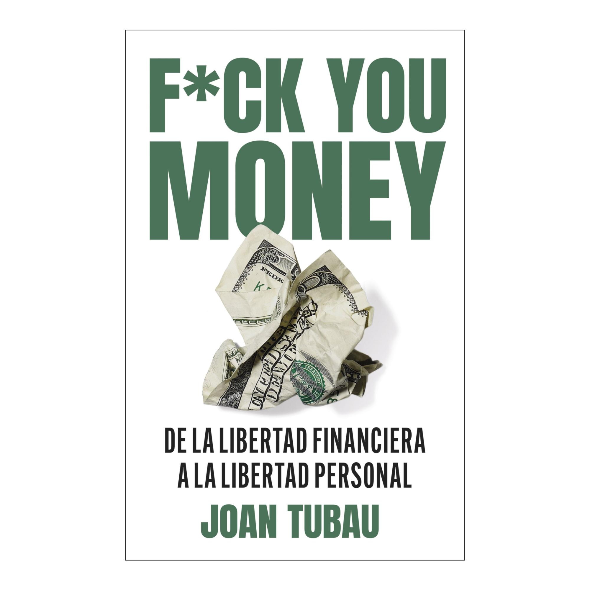 Imagem 0 de Fuck you money: De la libertad financiera a la libertad personal (Capa mole com abas)