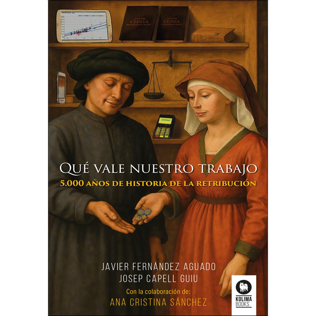 Imagem 0 de Qué vale nuestro trabajo: 5.000 años de historia de la retribución (Capa mole com abas)