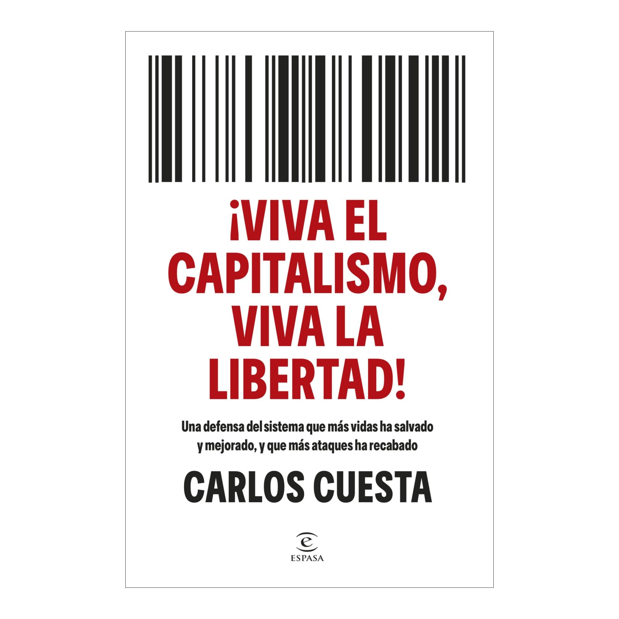 Imagem 0 de ¡Viva el capitalismo, viva la libertad!: Una defensa del sistema que más vidas ha salvado y mejorado, y que más ataques ha recab (Capa mole com abas)