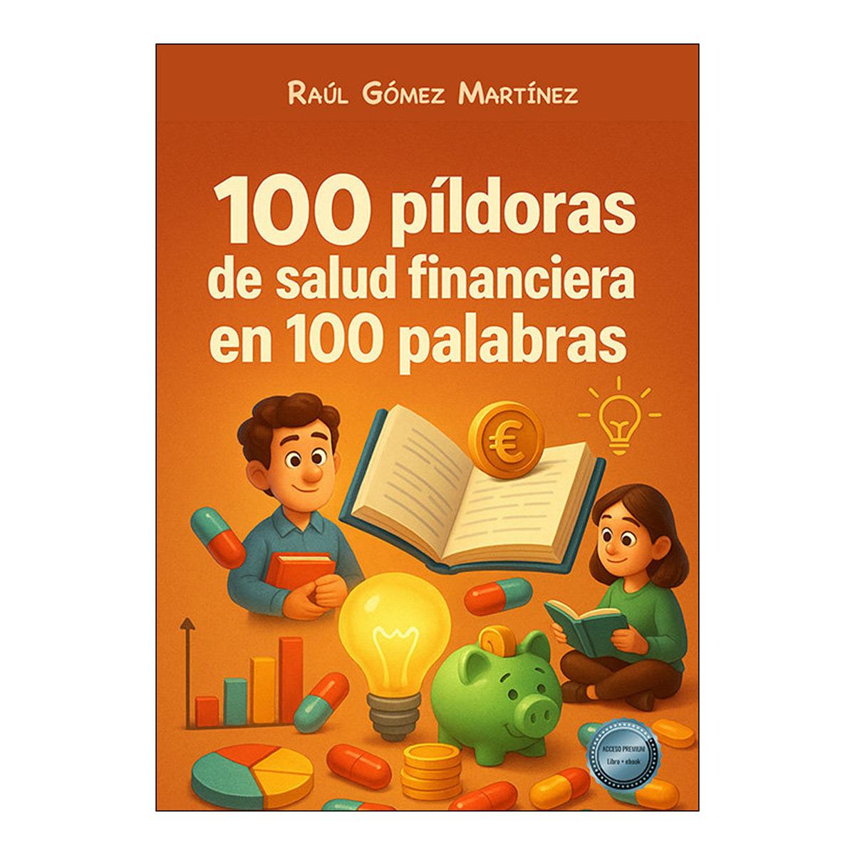 100 pildoras de salud financiera en 100