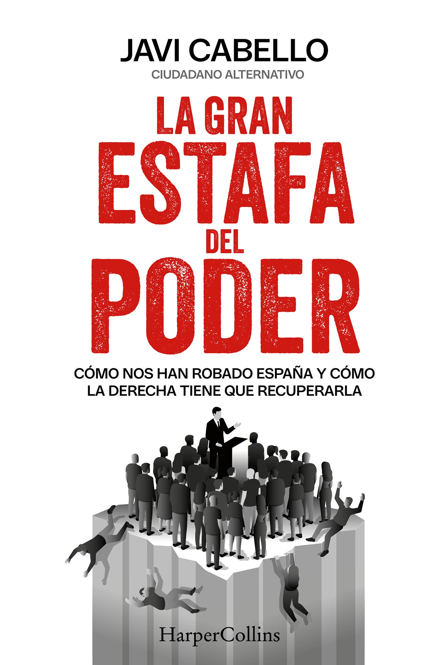 LA GRAN ESTAFA DEL PODER  (Capa Mole com Lapelas) 1