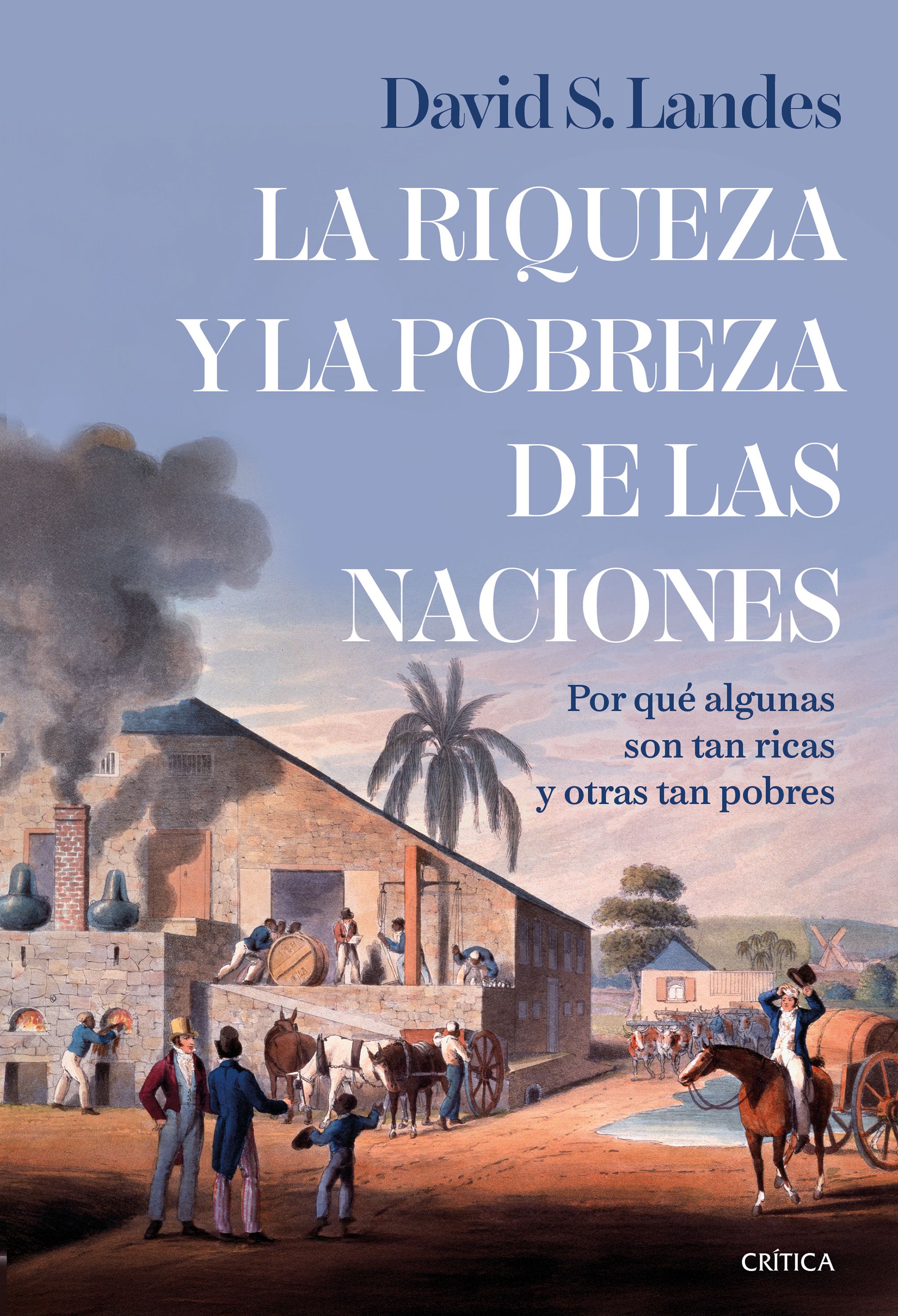 Imagem 0 de LA RIQUEZA Y LA POBREZA DE LAS NACIONES (Capa Mole com Lapelas)