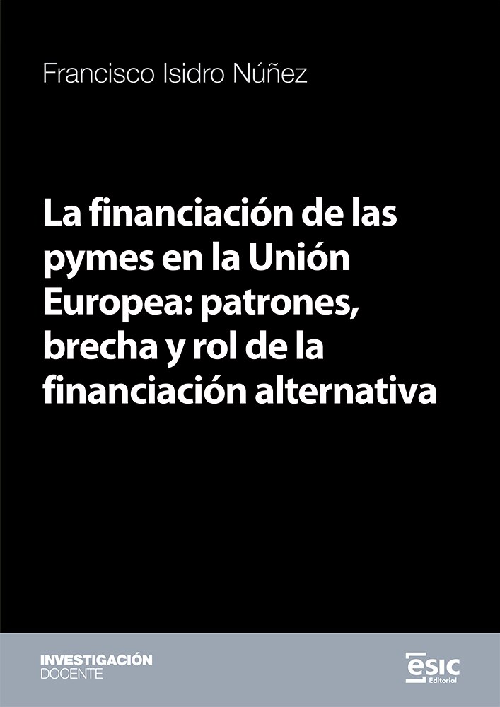 LA FINANCIACIÓN DE LAS PYMES EN LA UNIÓN