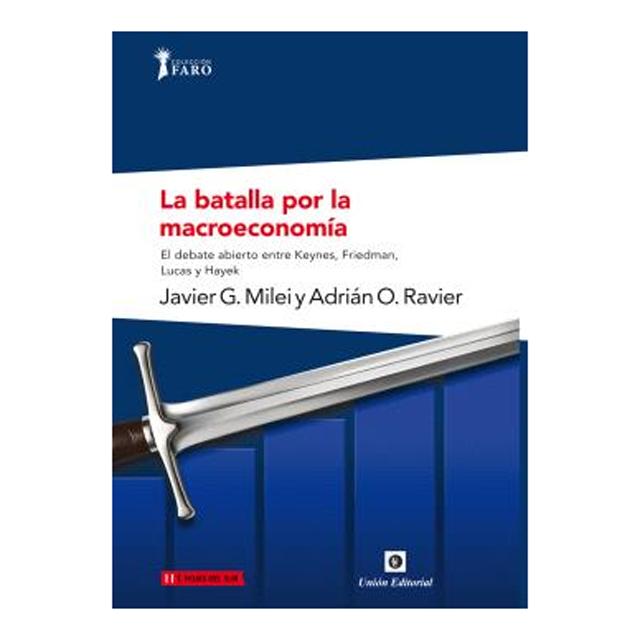 LA BATALLA POR LA MACROECONOMÍA