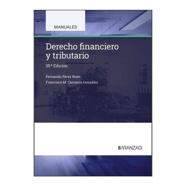 Imagem 0 de DERECHO FINANCIERO Y TRIBUTARIO  (Capa Mole com Abas)