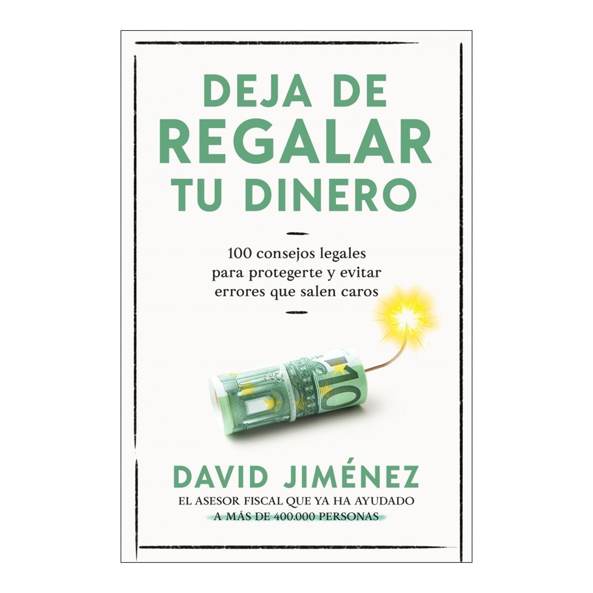 Imagen 1 de DEJA DE REGALAR TU DINERO (Tapa blanda)