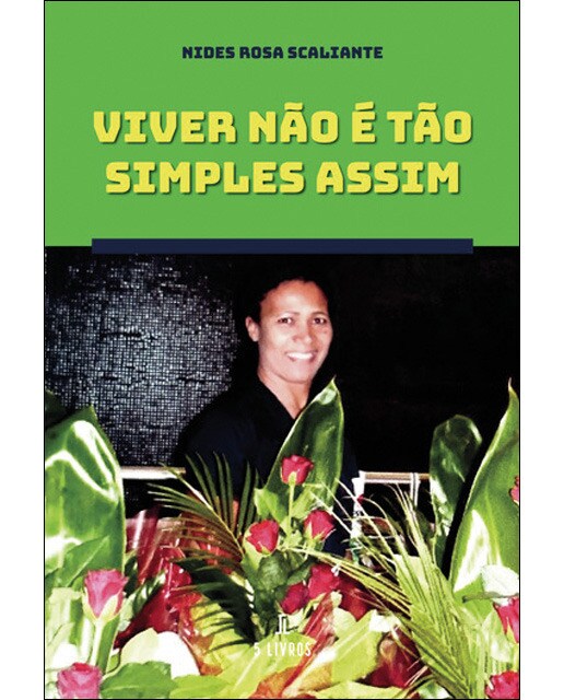 Viver não é tão simples assim