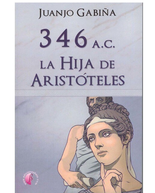 Imagen 1 de 346 a.C. La hija de Aristóteles  (Tapa blanda)