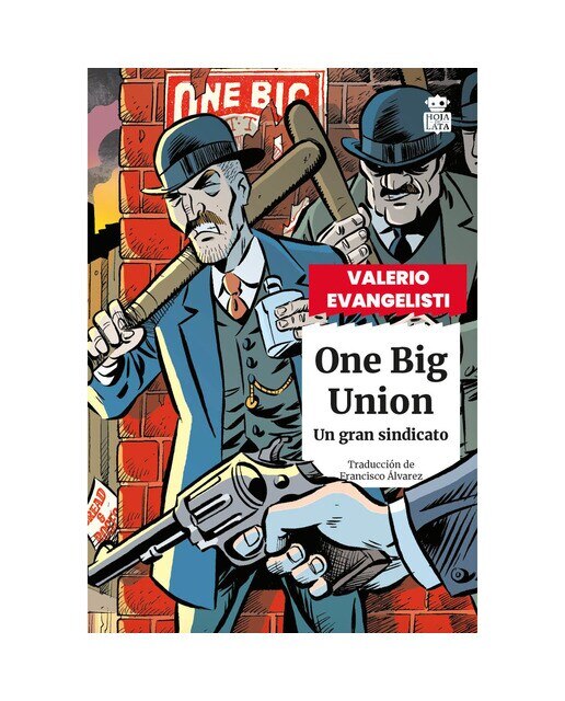 Imagen 0 de One Big Union: Un gran sindicato (Tapa blanda)