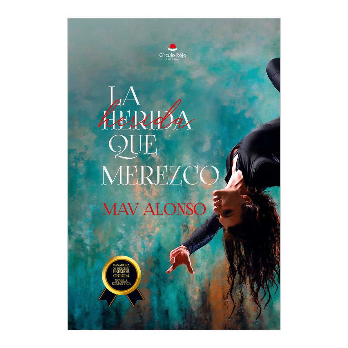 Imagen 1 de LA HERIDA QUE MEREZCO  (Tapa blanda)