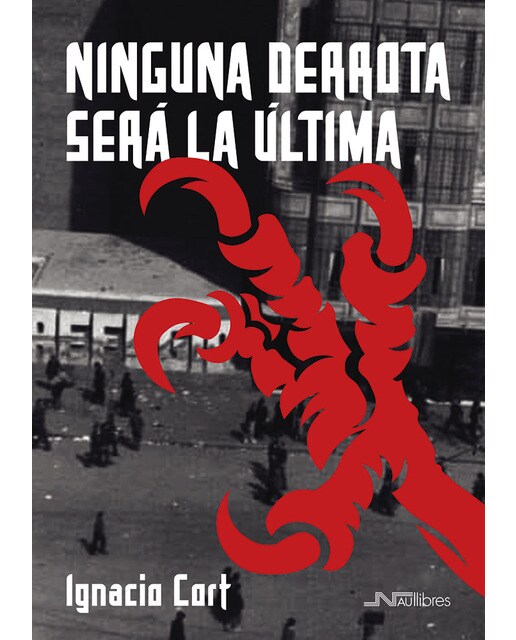 Ninguna derrota será la última 1