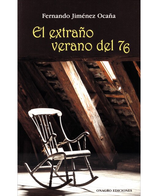 Imagen 0 de El extraño verano del 76