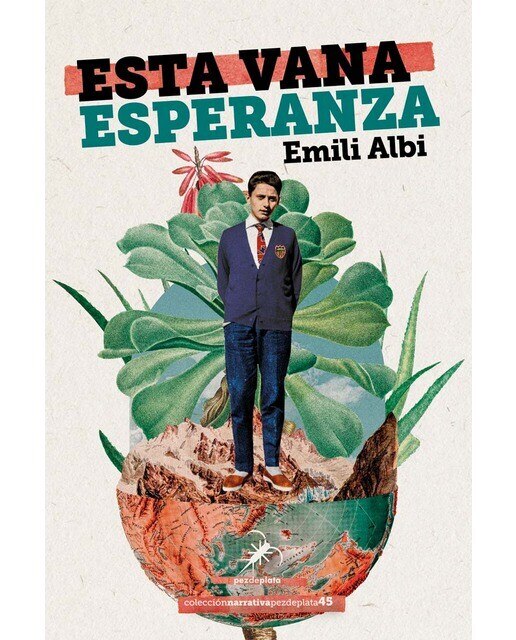 Imagen 0 de ESTA VANA ESPERANZA  (Tapa blanda con solapas)