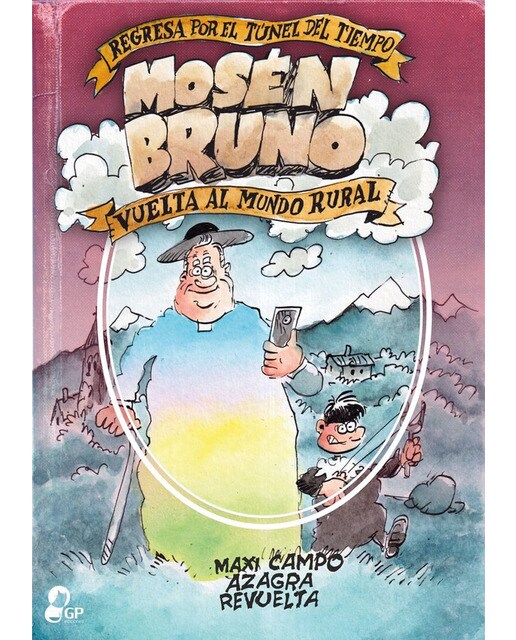 Mosén Bruno. Vuelta al mundo rural
