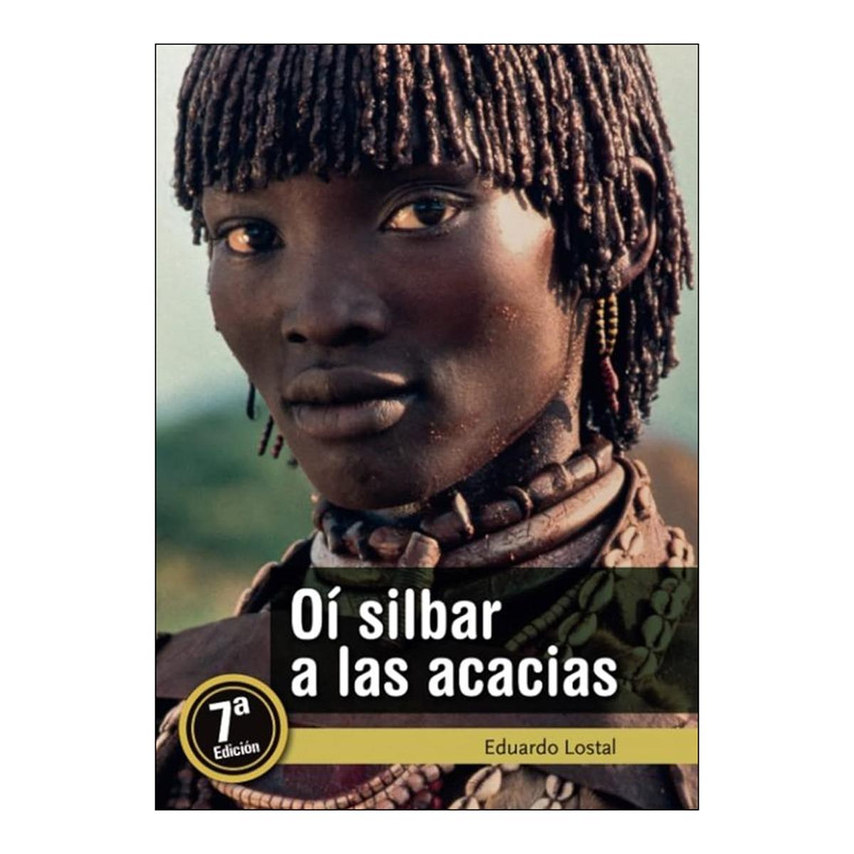 Imagen 0 de Oí silbar a las acacias (Tapa blanda)