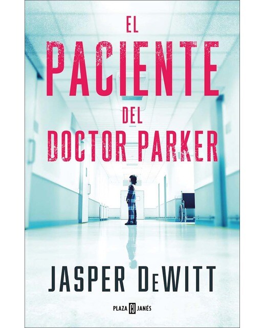 Imagen 0 de El paciente del doctor Parker  (Tapa blanda)
