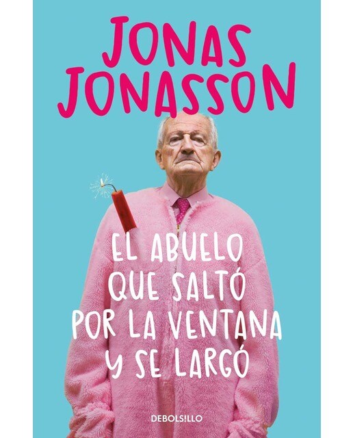 Imagen 0 de El abuelo que saltó por la ventana y se largó  (Bolsillo)
