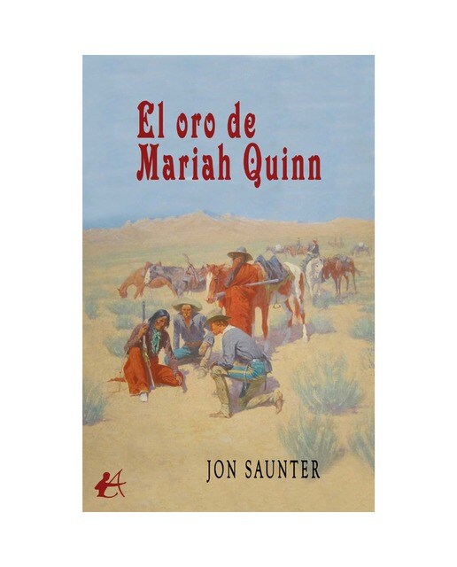 El oro de Mariah Quinn (Capa mole com abas) 1