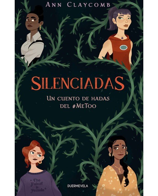 SILENCIADAS: UN CUENTO DE HADAS DEL #METOO (Capa mole com abas) 1