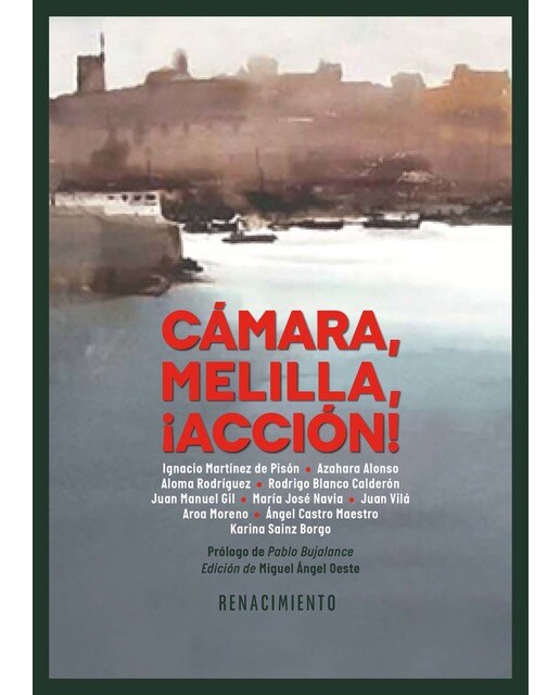 Cámara, Melilla, ¡acción! (Capa mole) 1