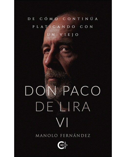 Imagen 0 de Don Paco de Lira VI  (Tapa blanda)