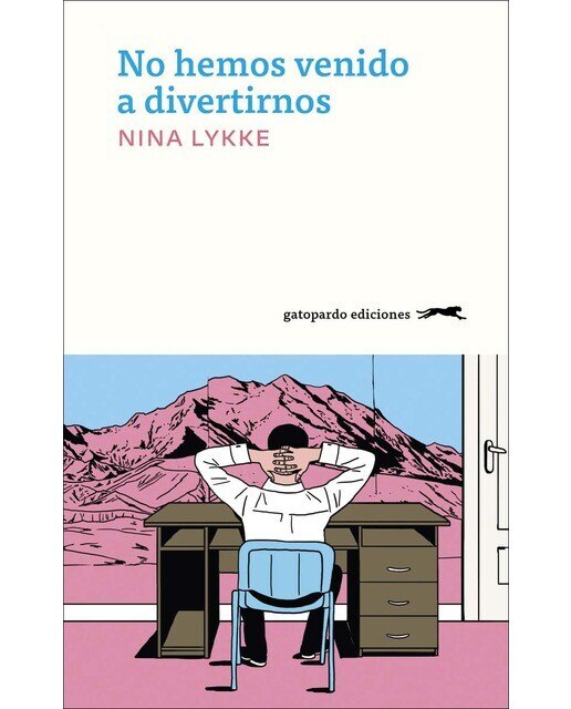 Imagen 0 de No hemos venido a divertirnos (Tapa blanda)