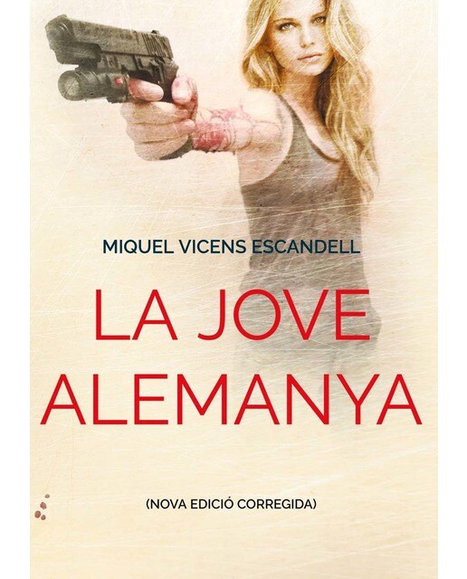La jove alemanya: (Nova edició corregida) (Capa dura) 1