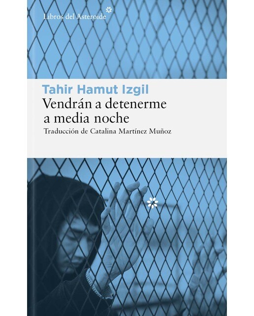 Imagen 1 de Vendrán a detenerme a media noche: Memorias de un poeta uigur sobre el genocidio en China  (Tapa blanda con solapas)