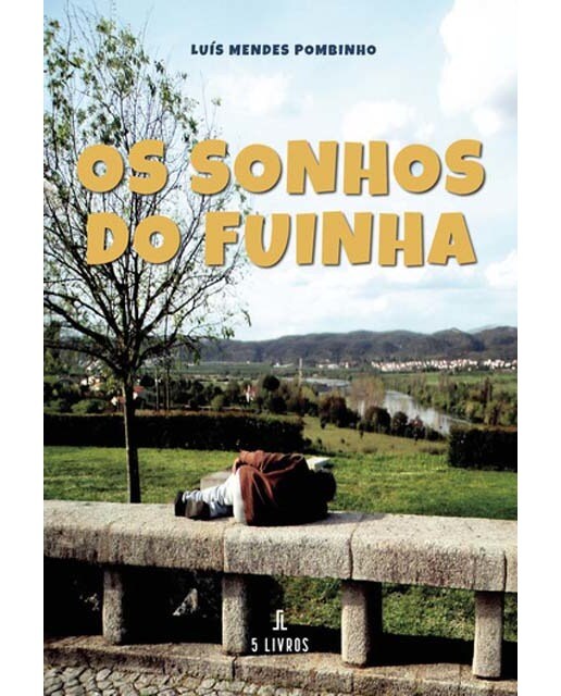Os sonhos do fuinha