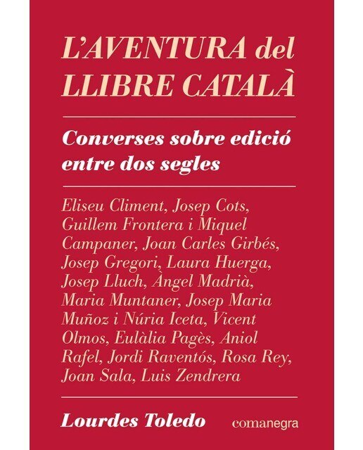 Imagen 0 de L'aventura del llibre català: Converses sobre edició entre dos segles  (Tapa blanda)