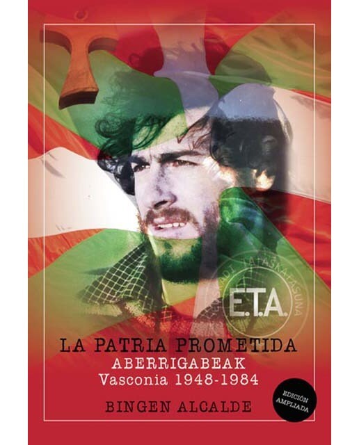 LA PATRIA PROMETIDA. ABERRIGABEAK. Vasconia 1948-1984 1