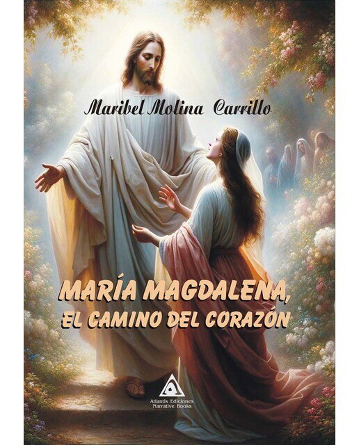 María Magdalena, el camino del corazon (Capa mole) 1