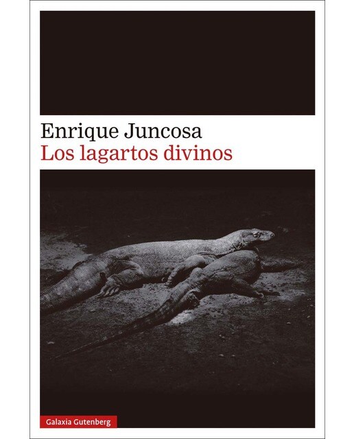 Imagen 1 de Los lagartos divinos  (Tapa blanda)