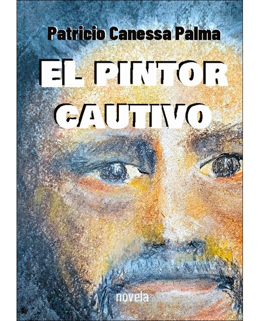 Imagen 0 de El pintor cautivo: novela  (Tapa blanda)