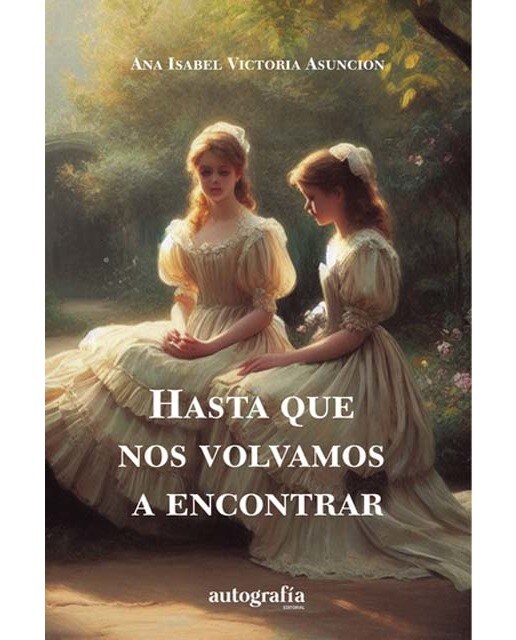 Hasta que nos volvamos a encontrar 1
