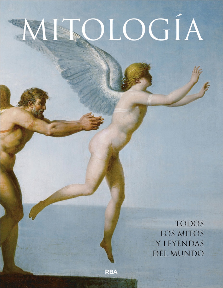Mitología: Todos los mitos y leyendas del mundo (Capa dura) 1