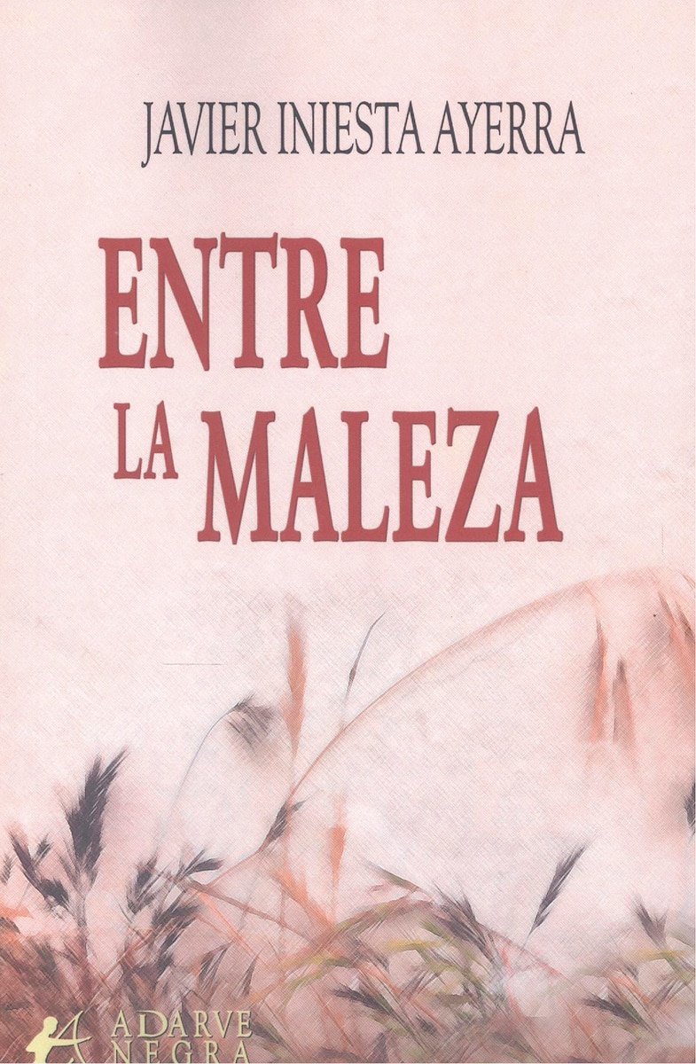 Entre la maleza  (Tapa blanda con solapas) 1