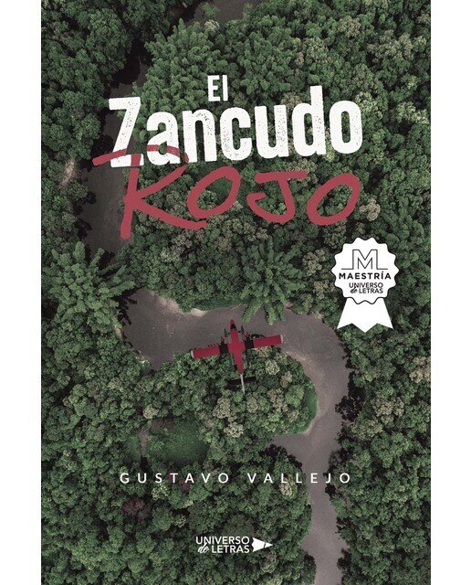 Imagen 1 de El Zancudo Rojo  (Tapa blanda)