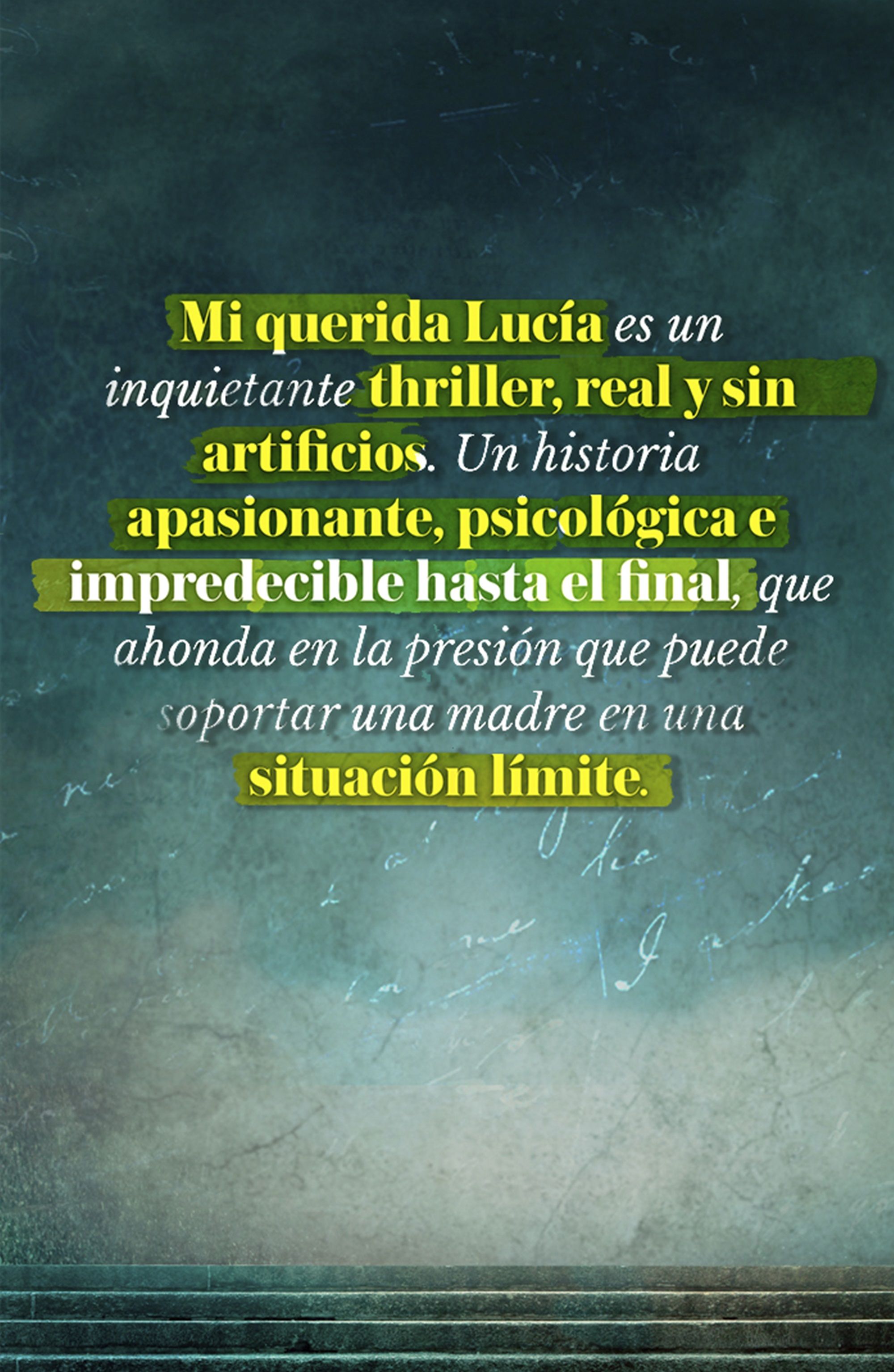 Mi querida Lucía - Primera edición limitada luminiscente: ¿Podría haber evitado sus muertes? (Capa dura) 6